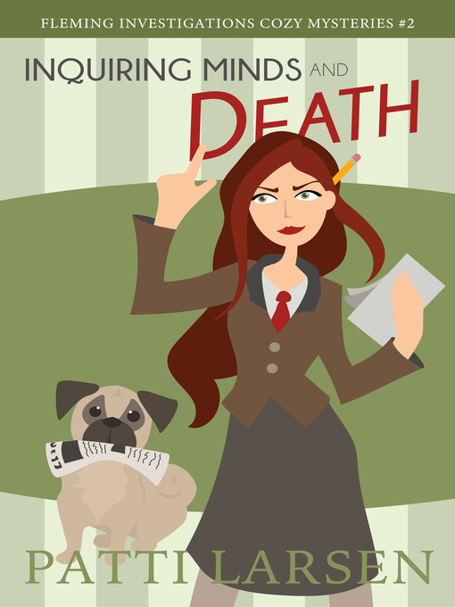 Title details for Inquiring Minds and Death by Patti Larsen - Available